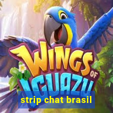 strip chat brasil